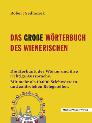 cover image of Das große Wörterbuch des Wienerischen